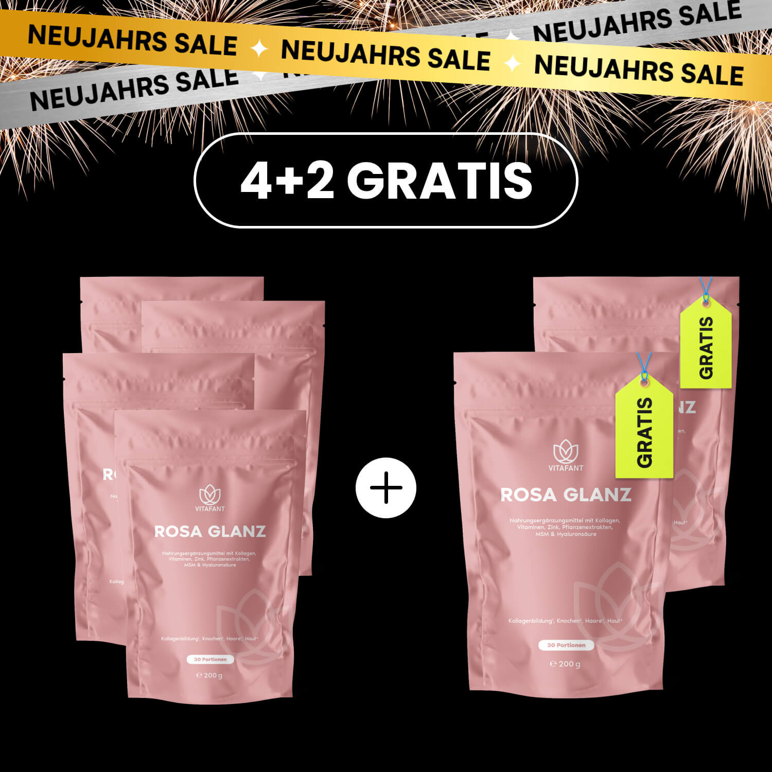 Rosa Glanz 4+2 Gratis